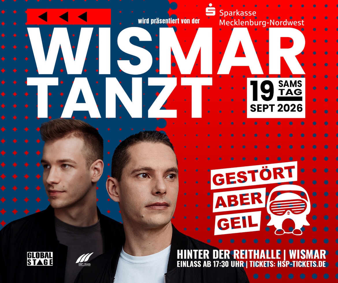 Wismar tanzt - Gestört aber GeiL